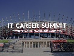 IV edycja IT Career Summit – informatyczne targi pracy. Wejdź do gry o karierę marzeń!