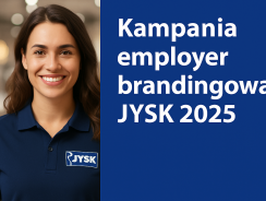Kampania employer brandingowa JYSK 2025