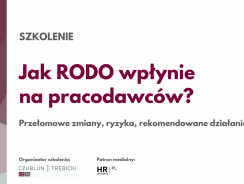 Szkolenie: Jak RODO wpłynie na pracodawców?
