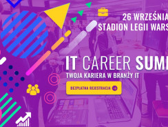 IT Career Summit – Wejdź do gry o karierę marzeń!