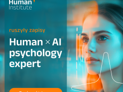 Zostań Certyfikowanym Ekspertem Psychologii Human+ AI – ruszyły zapisy w PROMOCYJNEJ cenie! 🚀